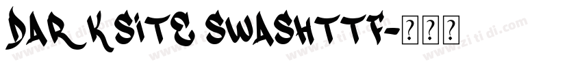 Darksite Swashttf字体转换